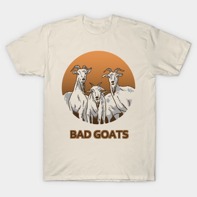 Bad Goats T-Shirt by colemunrochitty